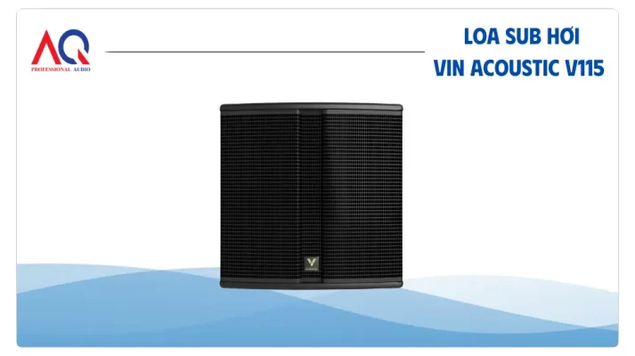 LOA SUB HƠI VIN ACOUSTIC V115